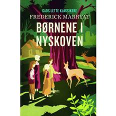 Gads lette klassikere GADS LETTE KLASSIKERE: Børnene i Nyskoven (Lydbog, MP3, 2020)