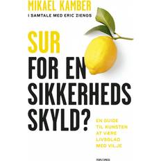 Sur for en sikkerheds skyld Sur for en sikkerheds skyld: En guide til kunsten at... (E-bog, 2020)