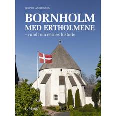 Bøger Bornholm med Ertholmene: rundt om øernes historie (Indbundet, 2020)