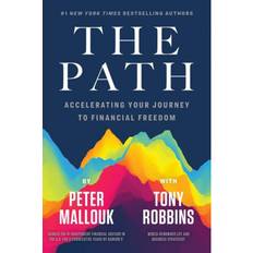 Tony robbins The Path: Accelerating Your Journey to Financial Freedom (Häftad, 2020)