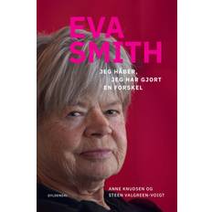 Eva smith jeg håber Eva Smith: Jeg håber, jeg har gjort en forskel (E-bog, 2020)