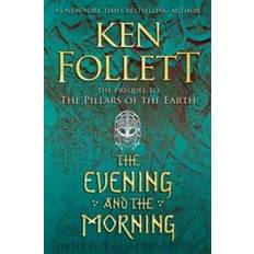 Ken follett The Evening and the Morning (Inbunden, 2020)