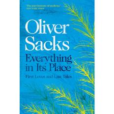 Oliver sacks Everything in Its Place: First Loves and Last Tales (Häftad, 2020)