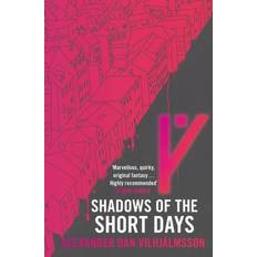 Shadows of the Short Days