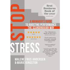 Bøger Stop stress: a Manager’s Guide to Boosting Performance. (Hæftet, 2020)
