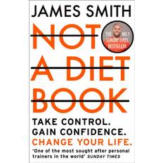 Not a Diet Book: Take Control. Gain Confidence. Change. (Paperback, 2020)