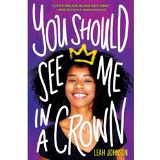 You Should See Me in a Crown (Paperback, 2020)