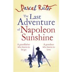 Ruter The Last Adventure of Napoleon Sunshine: a heartwarming,. (Paperback, 2020)