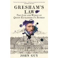 Gresham's Law: The Life and World of Queen Elizabeth I's. (Paperback, 2020)