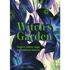 Garden plants Kew - The Witch's Garden: Plants in Folklore, Magic and... (Tapa dura, 2020)