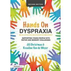 Hands on Hands on Dyspraxia: Developmental Coordination Disorder (Copertina flessibile, 2019)