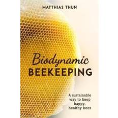 Biodynamic Beekeeping (Paperback, 2020)
