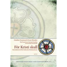 För Kristi skull: Introduktion till de Lutherska bekännelserna (E-bok, 2020)