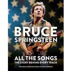 Bruce springsteen Bruce Springsteen: All the Songs (Inbunden, 2020)