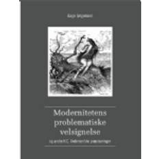 Bøger Modernitetens problematiske velsignelse: og andre H.C.. (Hæftet, 2020)