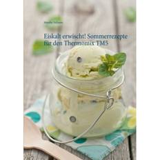 Thermomix tm5 Eiskalt erwischt! Sommerrezepte fur den Thermomix TM5