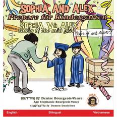 Vietnamese Books Sophia and Alex Prepare for Kindergarten: Sophia va Alex... (Hardcover, 2020)