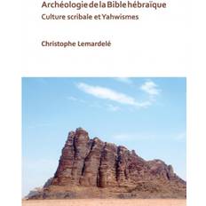 Books Archeologie de la Bible hebraique: Culture scribale et. (Paperback, 2019)