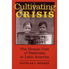 Cultivating Crisis: The Human Cost of Pesticides in.