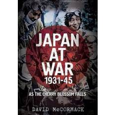 Japan at War 1931-45: As the Cherry Blossom Falls (Hardcover, 2016)