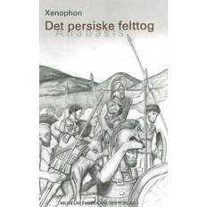Bøger Det persiske felttog: Anabasis