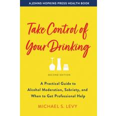 Take Control of Your Drinking: A Practical Guide to... (Indbundet, 2021)