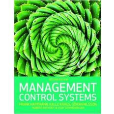 Management control systems Management Control Systems, 2e (Häftad, 2020)