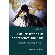 Peis Future Trends in Conference Tourism