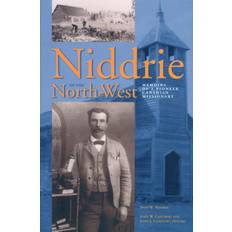 Niddrie of the North-West: Memoirs of a Pioneer Canadian. (Hæftet, 2000)