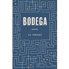 Bodega: Poems