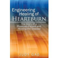 Engineering Healing of HeartBurn: The Story of a.