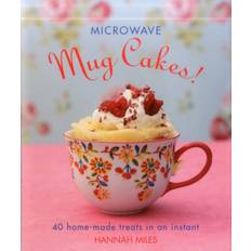 Microwave Microwave Mug Cakes! (Innbundet, 2015)