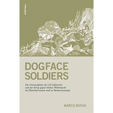 Dogface Soldiers: Die Frontsoldaten der US-Infanterie. (Hæftet, 2016)