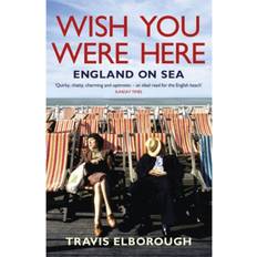 Wish You Were Here: England on Sea