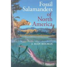 Fossil Salamanders of North America (Inbunden, 2006)