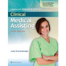 Lippincott Williams & Wilkins' Clinical Medical Assisting (Paperback, 2016)