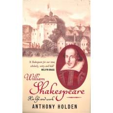 William Shakespeare: His Life and Work (Häftad, 2000)