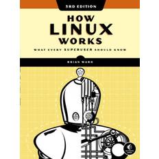 How Linux Works, 3rd Edition (Hæftet, 2020)