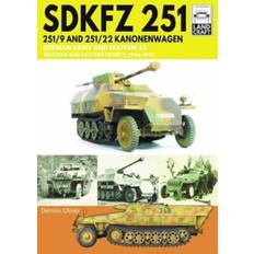 251 SDKFZ 251 - 251/9 and 251/22 Kanonenwagen: German Army. (Broché, 2020)