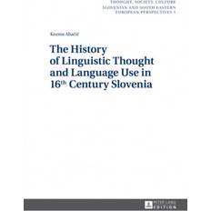 The History of Linguistic Thought and Language Use in 16... (Indbundet, 2014)