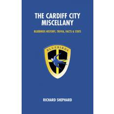 Price history The Cardiff City Miscellany: Bluebirds History, Trivia,... (Hardcover, 2007)