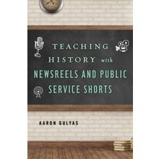 Service shorts Teaching History with Newsreels and Public Service Shorts