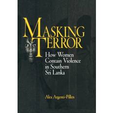 Masking Terror: How Women Contain Violence in Southern... (Inbunden, 2002)