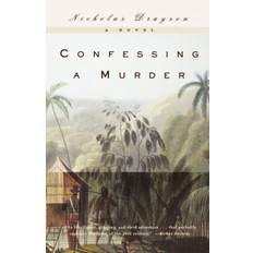 Confessing a Murder: A Novel