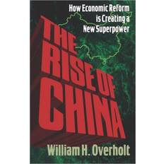 The Rise of China: How Economic Reform Is Creating a New... (Indbundet, 1993)