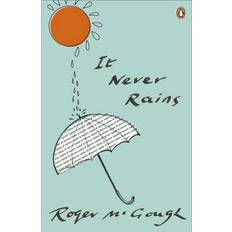 It Never Rains