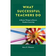 Ensure What Successful Teachers Do: A Dozen Things to Ensure.