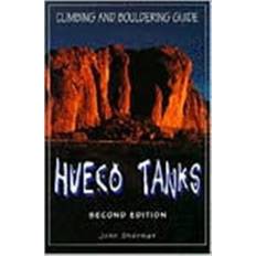 Bouldering Hueco Tanks Climbing and Bouldering Guide