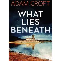 What Lies Beneath (Paperback, 2020)