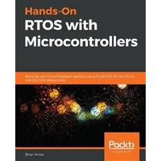 Hands on Hands-On RTOS with Microcontrollers (Copertina flessibile, 2020)